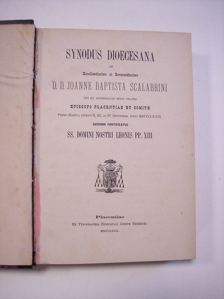 Synodus Dioecesana ab Excellentissimo et Reverendissimo D.D. Joanne Baptista Scalabrini …