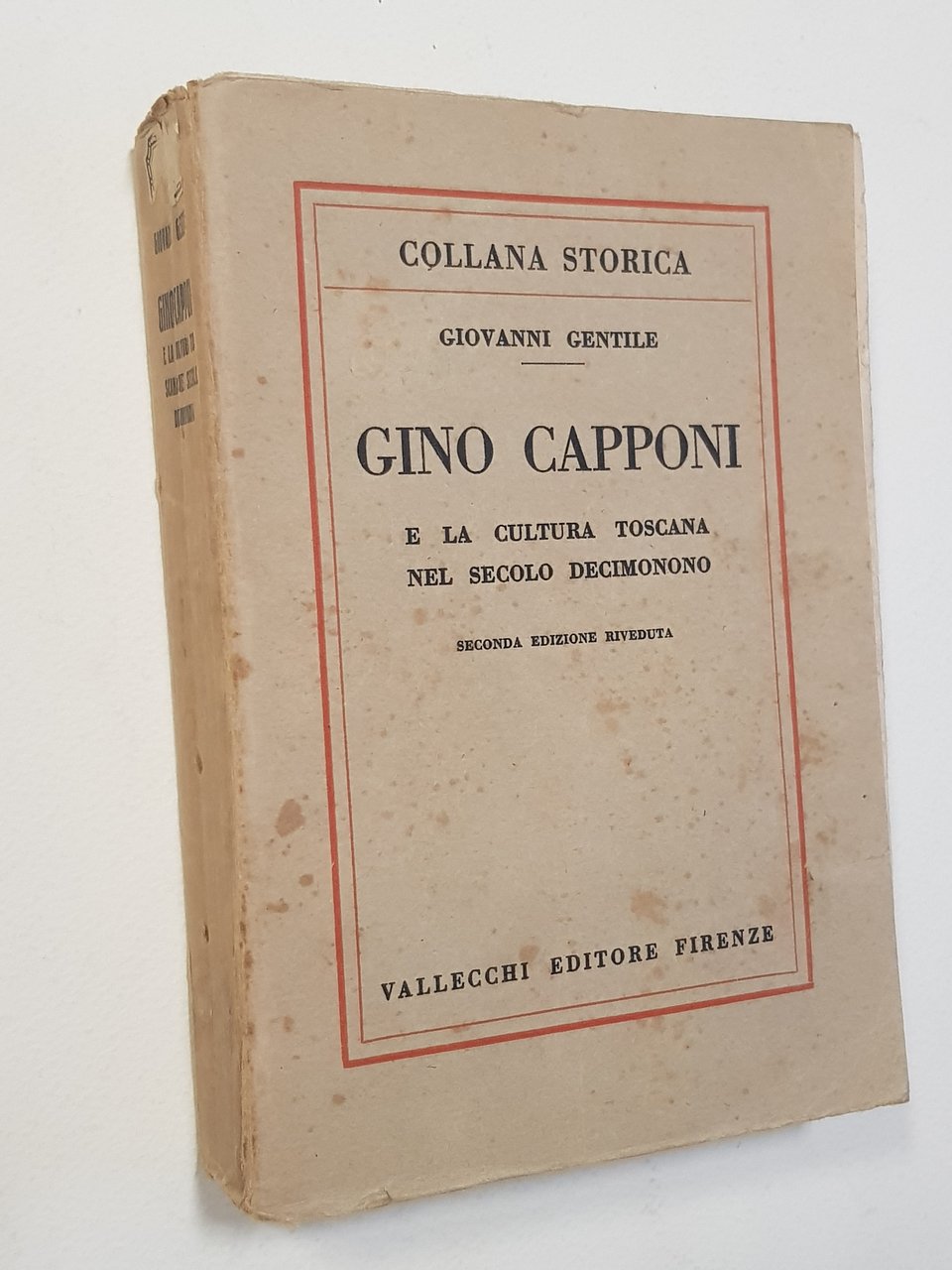 Gino Capponi e la cultura toscana nel secolo decimonono.