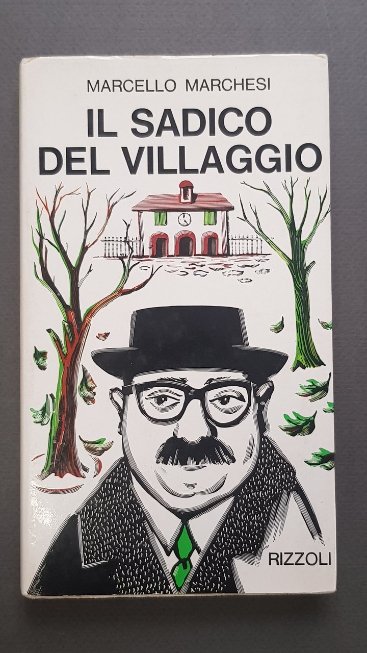 Il sadico del villaggio.