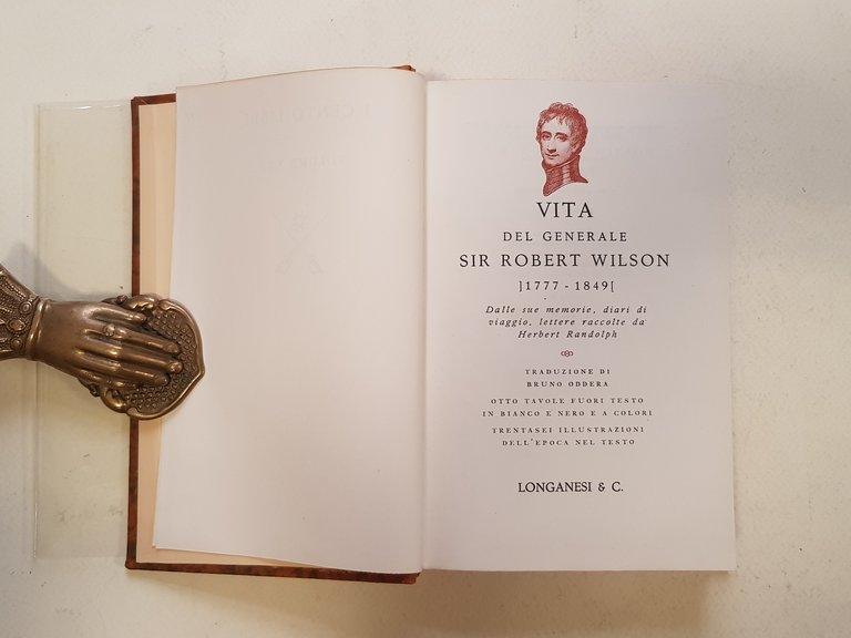 Vita del generale sir Robert Wilson 1777-1849. Dalle sue memorie, …