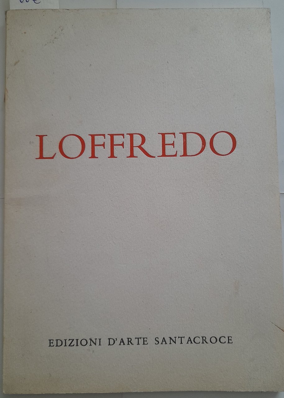 Grafica di Silvio Loffredo. Disegni, incisioni, litografie