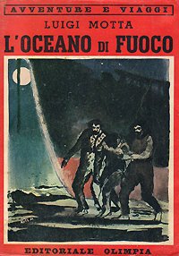 L’oceano di fuoco.