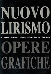 Nuovo lirismo. Opere grafiche.