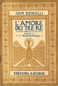 L’amore dei tre re.