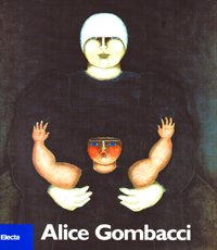 Alice Gombacci (Trieste - vive a Roma) .