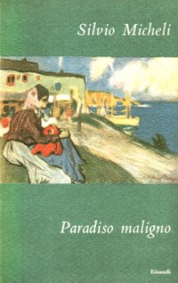 Paradiso maligno.