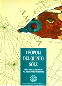 I popoli del quinto sole.