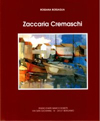 Zaccaria Cremaschi (Albano S. Alessandro, Bg 1949). - Libro