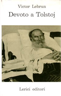 Devoto a Tolstoj (Lev; Russia 1828-1910)