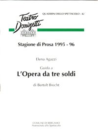 Guida a L’opera da tre soldi di Bertolt Brecht.