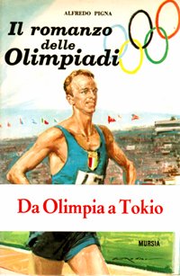 Il romanzo delle Olimpiadi.