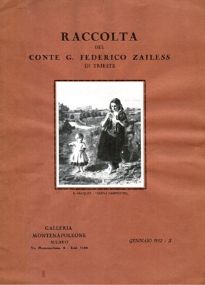Raccolta del conte G. Federico Zailess di Trieste.