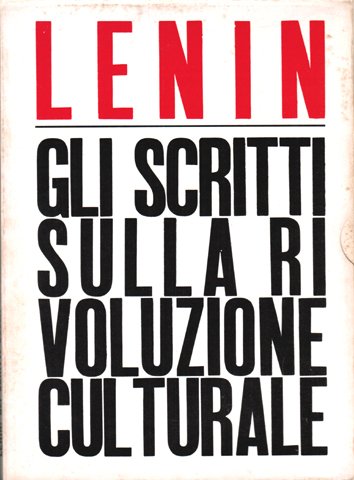 Scritti sulla rivoluzione culturale. Due volumi in cofanetto.