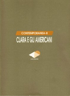 Clara e gli americani.