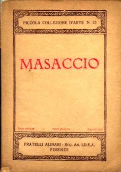 Masaccio (San Giovanni Valdarno, Ar 1401 - Roma 1428).