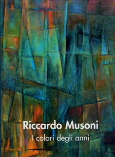 Riccardo Musoni (Acquanegra sul Chiese, Mn 1922 - vive a …