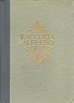 La raccolta Alfredo Geri.