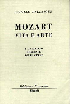 Mozart (Salisburgo 1756 - Vienna 1791). Vita e arte