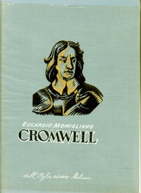 Cromwell (Huntingdon 1599 - Londra 1658).