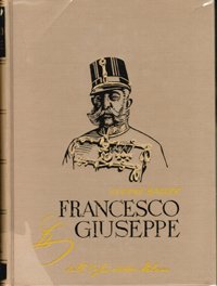 Francesco Giuseppe (Vienna 1830-1916).