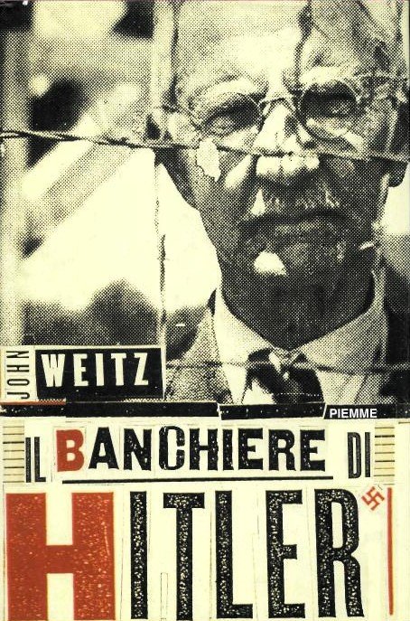 Il banchiere di Hitler.