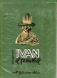 Ivan il Terribile (Mosca 1530-1584).