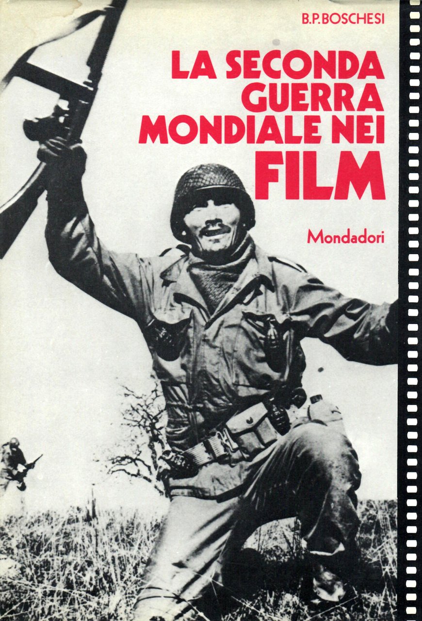 La seconda guerra mondiale nei film.