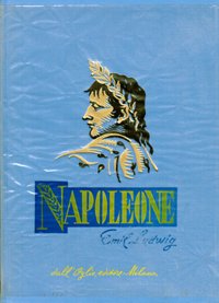Napoleone (Ajaccio 1769 - Isola di Sant’Elena 1821).