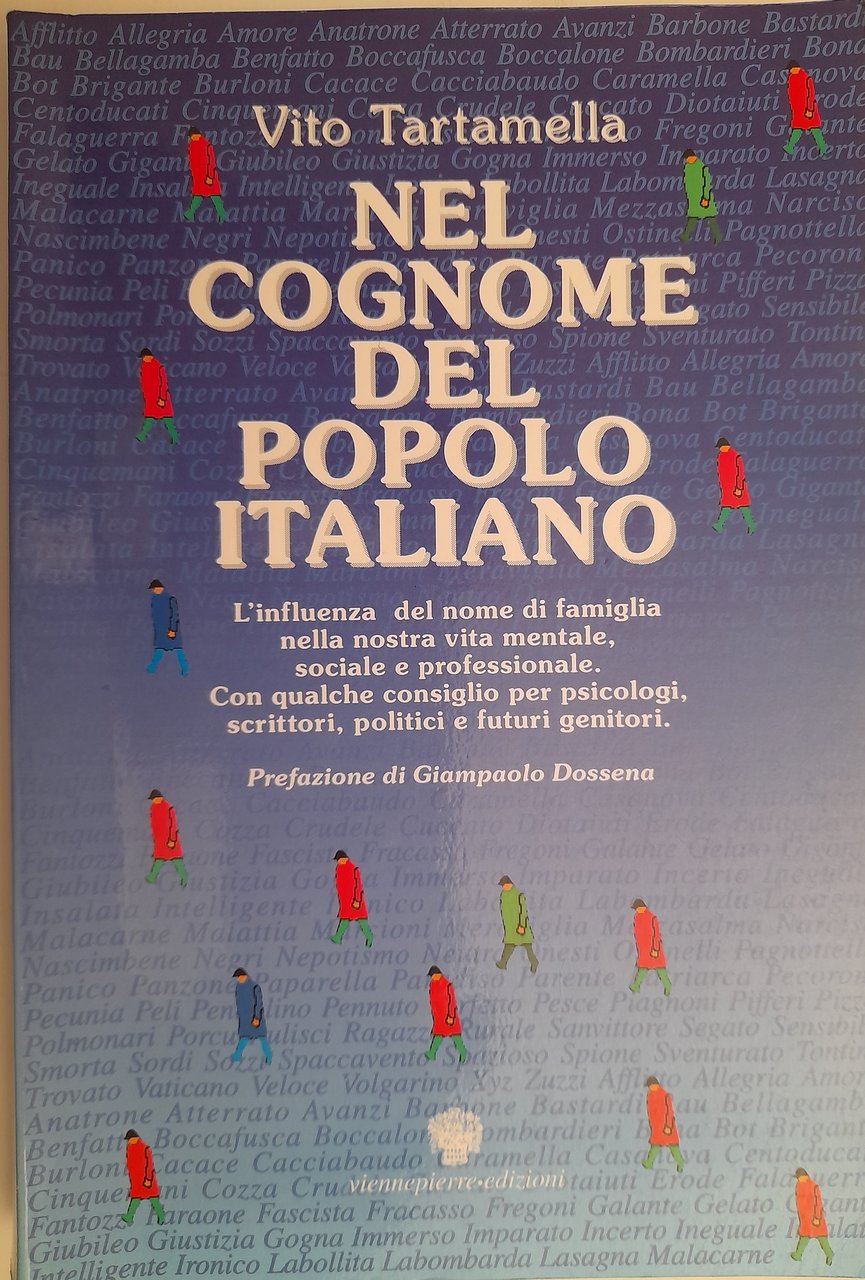 Nel cognome del popolo italiano. L'influenza del nome di famiglia …