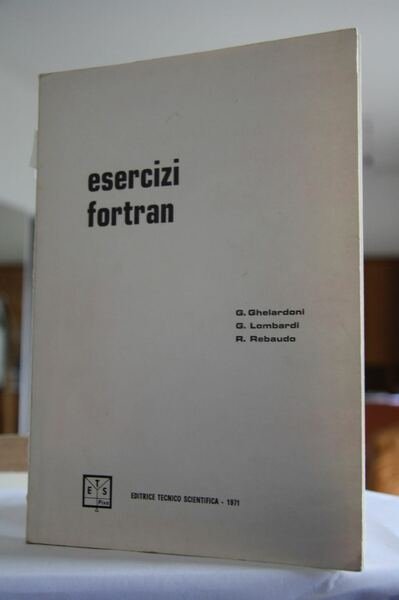 Esercizi fortran