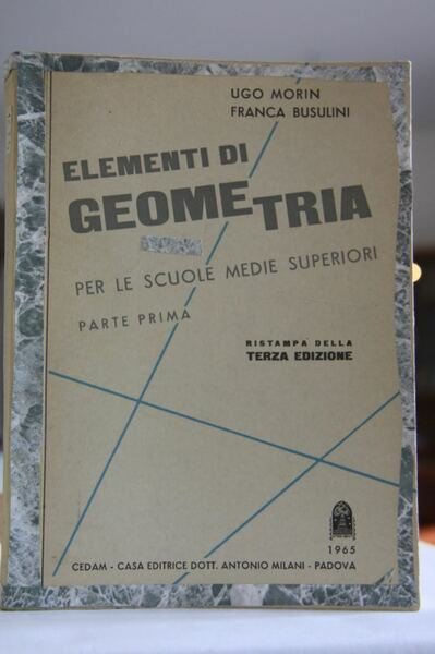 Elementi di Geometrria Parte 1 Per le scuole medie superiori