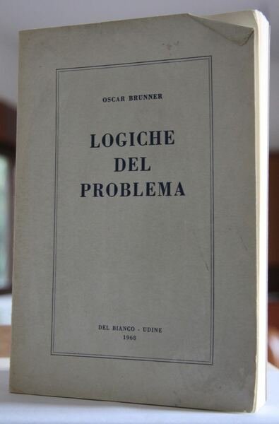 Logiche del problema (Logica generale del Problema