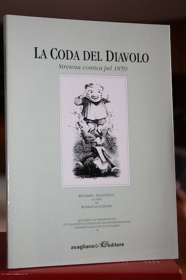 La coda del diavolo Strenna comica pel 1859 (rist anast