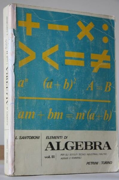 Elementi di algebra Vol 2 per gli Istituti Tecnici 19a …