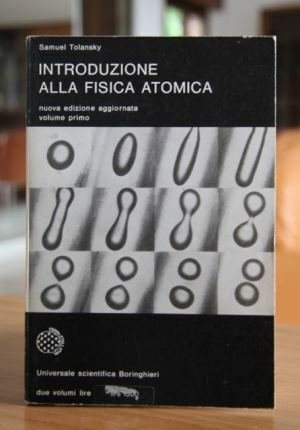 Introduzione alla fisica atomica Vol 1