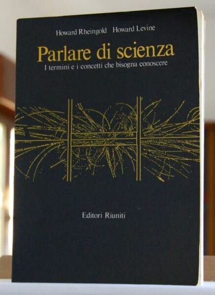 Parlare di scienza I termini e i concetti che bisogna …