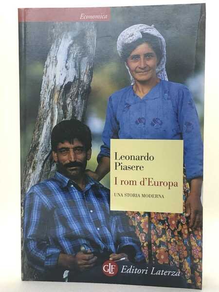 I rom d'Europa. Una storia moderna