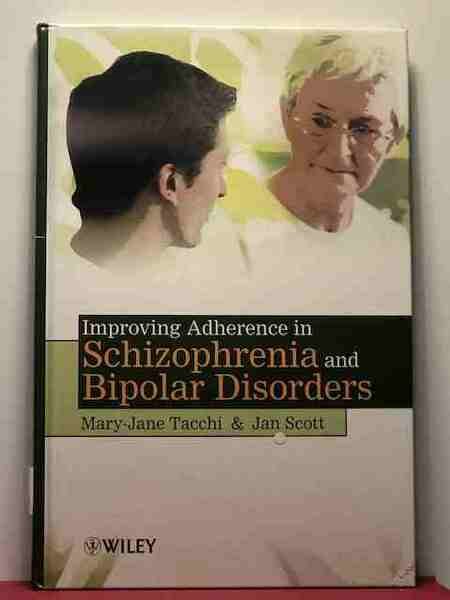 Improving Adherence in Schizophrenia and Bipolar Disorders