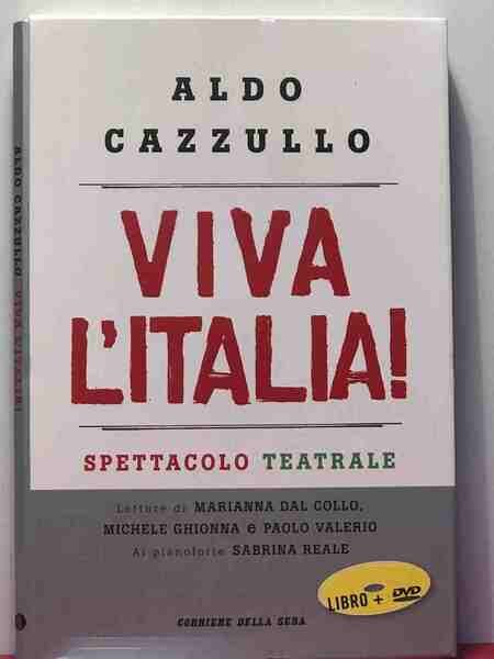 Viva l'Italia! Risorgimento e Resistenza: perché dobbiamo essere orgogliosi della …