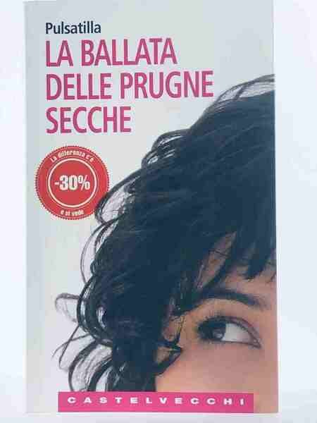 La ballata delle prugne secche