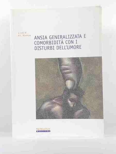 Ansia generalizzata e comorbiditŕ con i disturbi dell'umore