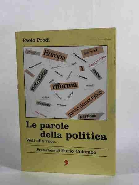 Le parole della politica. Vedi alla voce…