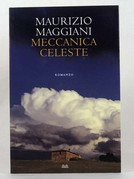 Meccanica celeste. Romanzo