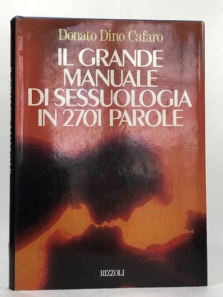 Il grande manuale di sessuologia in 2700 parole