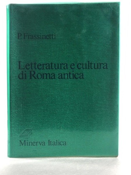 LETTERATURA E CULTURA DI ROMA ANTICA;