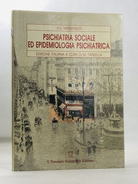 Psichiatria sociale ed epidemiologia psichiatrica;