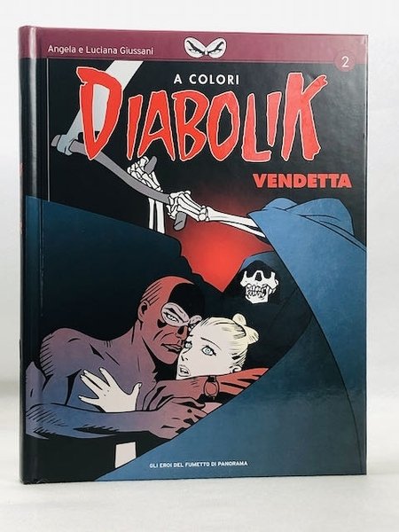 EROI DEL FUTO DI PANORAMA N.16 - DIABOLIK N.2 - …