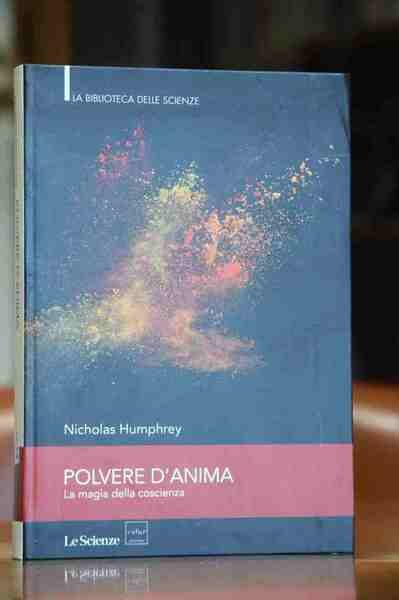 POLVERE D'ANIMA. LA MAGIA DELLA COSCIENZA