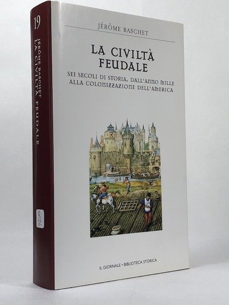 La civiltŕ feudale