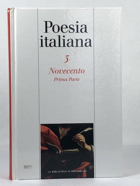 POESIA ITALIANA. Vol. 5-6. NOVECENTO. Due volumi